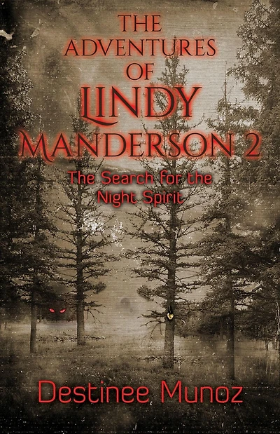 the Adventures of Lindy Manderson 2: Search for Night Spirit