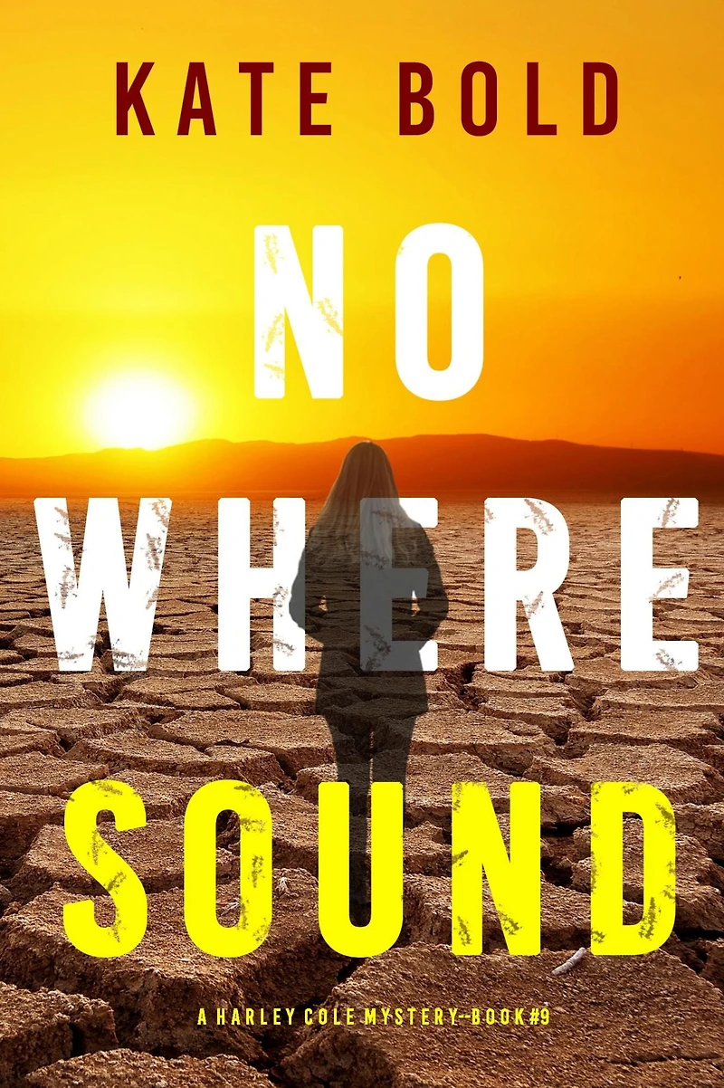 Nowhere Sound (A Harley Cole FBI Suspense Thriller-Book 9)