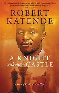 A Knight Without Castle: Story of Resilience and Hope