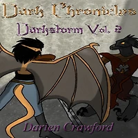 Dark Chronicles: Darkstorm Vol. 2:
