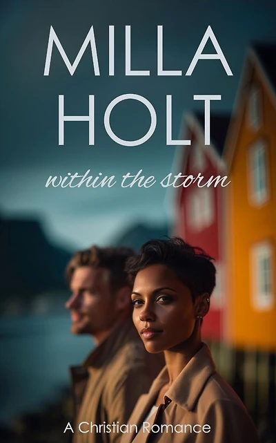 Within the Storm: A Christian Romance