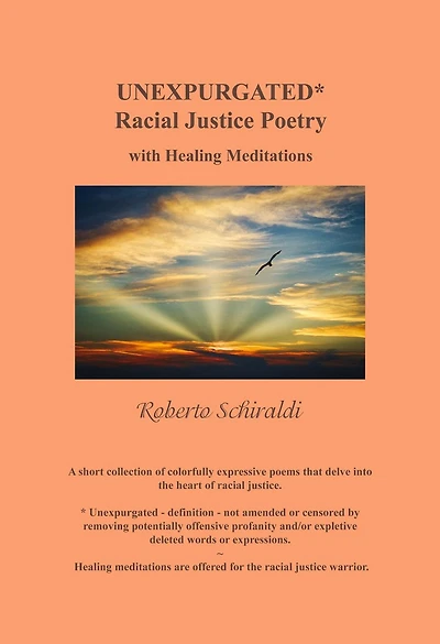 Unexpurgated: Racial Justice Poetry with Healing Meditations