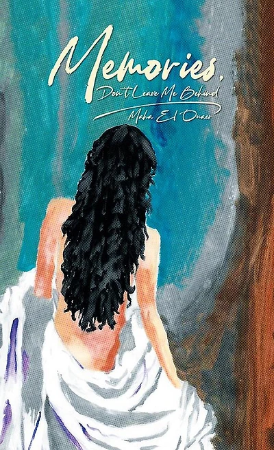 Memories: Don't leave me behind