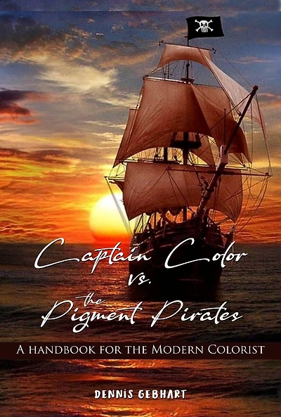Captain Color vs. the Pigment Pirates: A Handbook for Modern Colorist