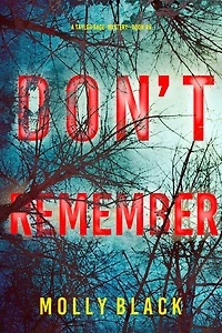 Don't Remember (A Taylor Sage FBI Suspense Thriller-Book 5)