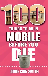 100 Things to Do Mobile Before You Die