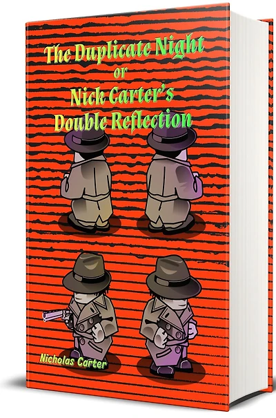 The Duplicate Night - Illustrated: Nick Carter's Double Reflection