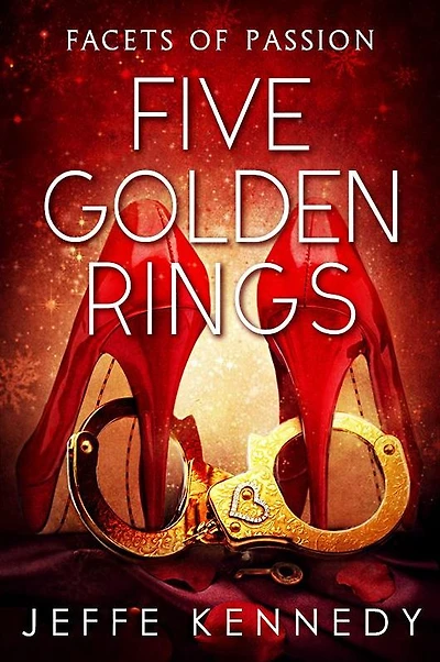 Five Golden Rings: A Christmas BDSM Romance