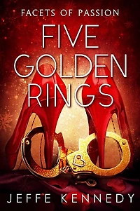 Five Golden Rings: A Christmas BDSM Romance