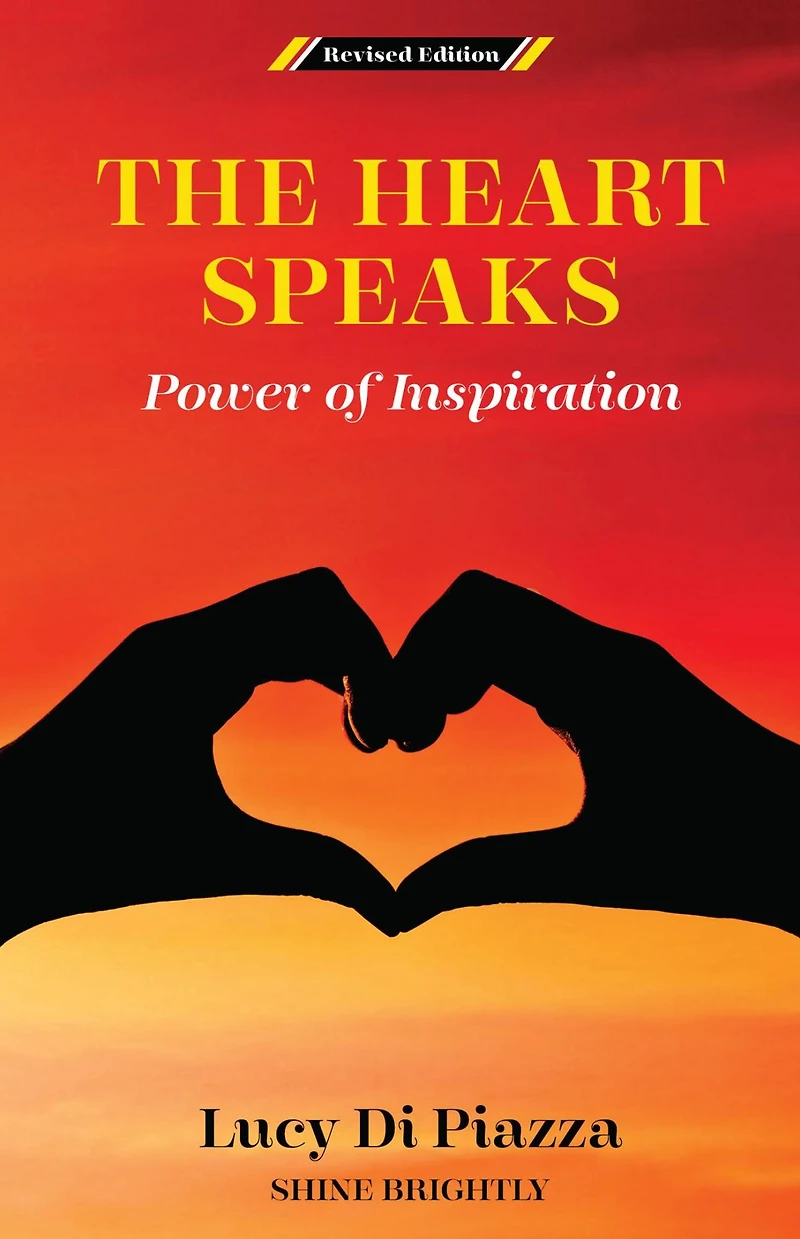 The Heart Speaks Power of Inspiration