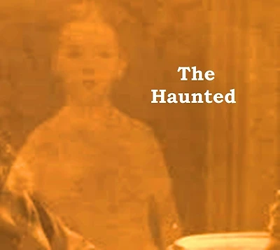 The Haunted