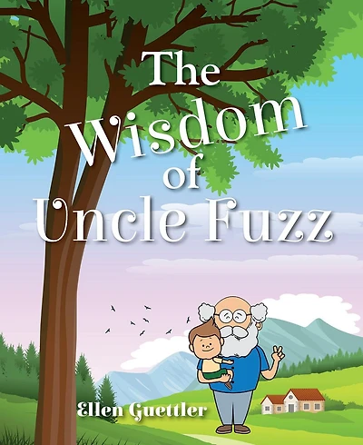 The Wisdom of Uncle Fuzz