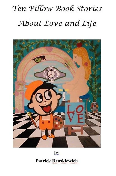 Ten Pillow Book Stories About Love and Life
