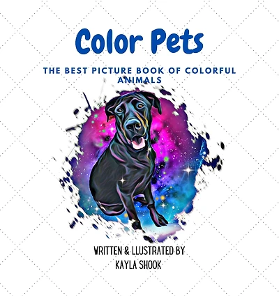 Color Pets: The Best Picture Book of Colorful Animals