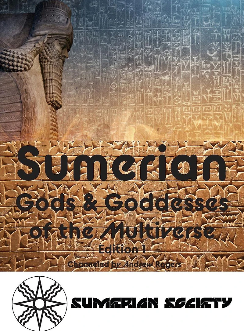 Sumerian Gods & Goddesses of the Multiverse