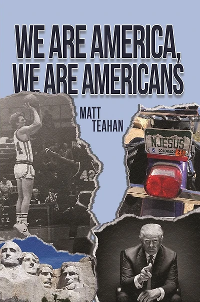 We Are America, Americans