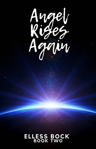 Angel Rises Again