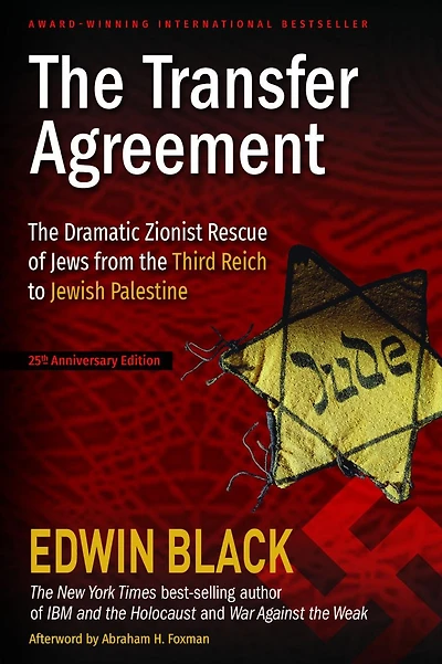 the Transfer Agreement: Dramatic Zionist Rescue of Jews from Third Reich to Jewish Palestine