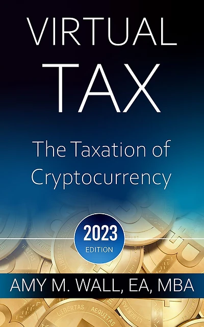 Virtual Tax: The taxation of cryptocurrency 2023 edition: