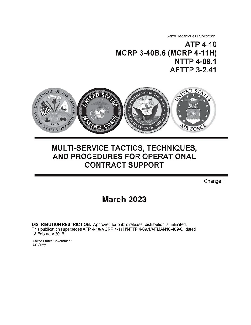 ATP 4-10 Multi-Service Tactics, Techniques, and Procedures for Operational Contract Support Change 1 March 2023