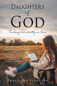 Daughters of God: Finding our identity Him