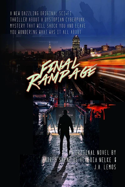 Final Rampage: A New Paradigm Sci-Fi Suspense