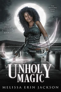Unholy Magic