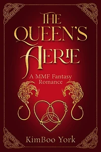 The Queen's Aerie: M/M/F/ Polyamorous Fantasy Romance
