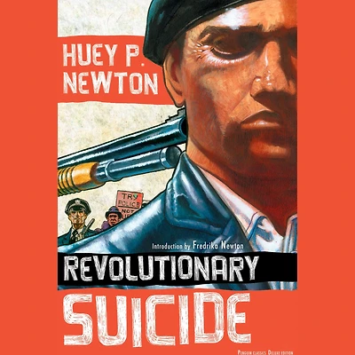 Revolutionary Suicide: (Penguin Classics Deluxe Edition)
