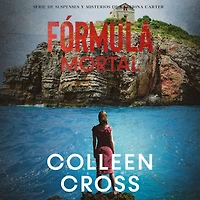 Fórmula Mortal: Un thriller de suspense y misterio Katerina Carter, detective privada
