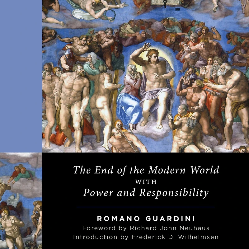 The End of Modern World: With Power and Responsibility