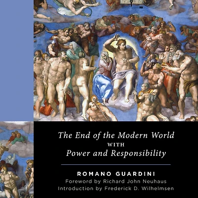 The End of Modern World: With Power and Responsibility