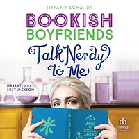 Talk Nerdy to Me (Bookish Boyfriends #3)