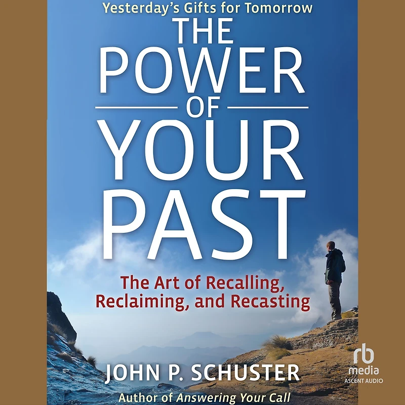 The Power of Your Past: Art Recalling, Recasting, and Reclaiming