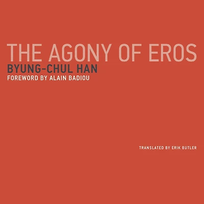 The Agony of Eros