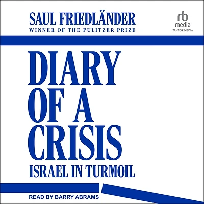 Diary of a Crisis: Israel Turmoil