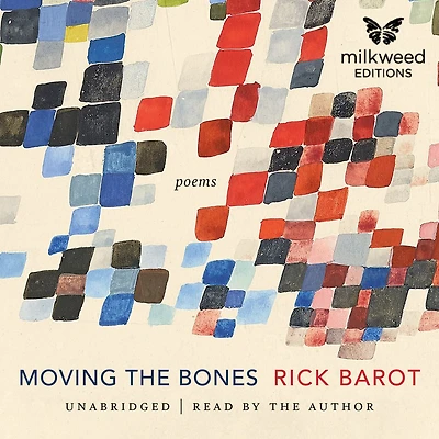 Moving the Bones: Poems