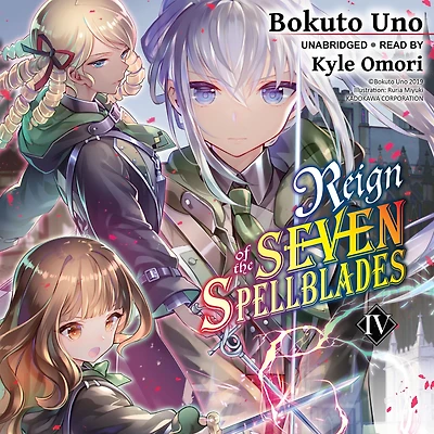 Reign of the Seven Spellblades, Vol. 4 (light novel)