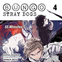 Bungo Stray Dogs, Vol. 4 (light novel): 55 Minutes