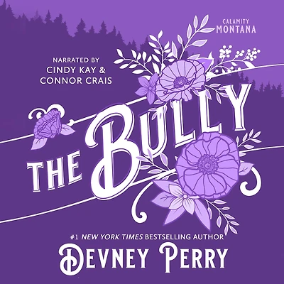 The Bully (Calamity Montana #4)