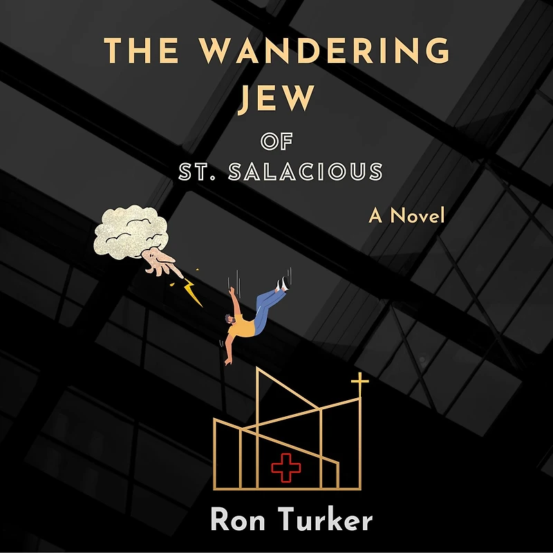 The Wandering Jew of St. Salacious