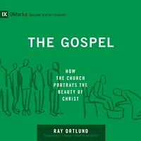 the Gospel: How Church Portrays Beauty of Christ