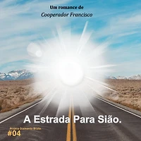 A estrada para Sião (Projeto Diamante Bruto, #4)