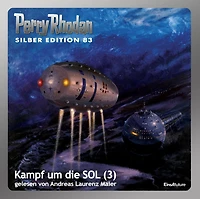 Perry Rhodan Silber Edition 83: Kampf um die SOL (Teil 2): Perry Rhodan-Zyklus "Aphilie"