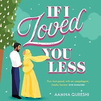 If I Loved You Less