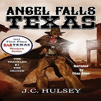 Angel Falls, Texas The Traveler # 1 - Origin (The Series, #1)
