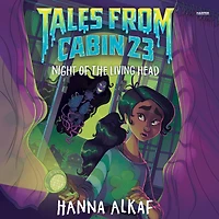Tales from Cabin 23: Night of the Living Head