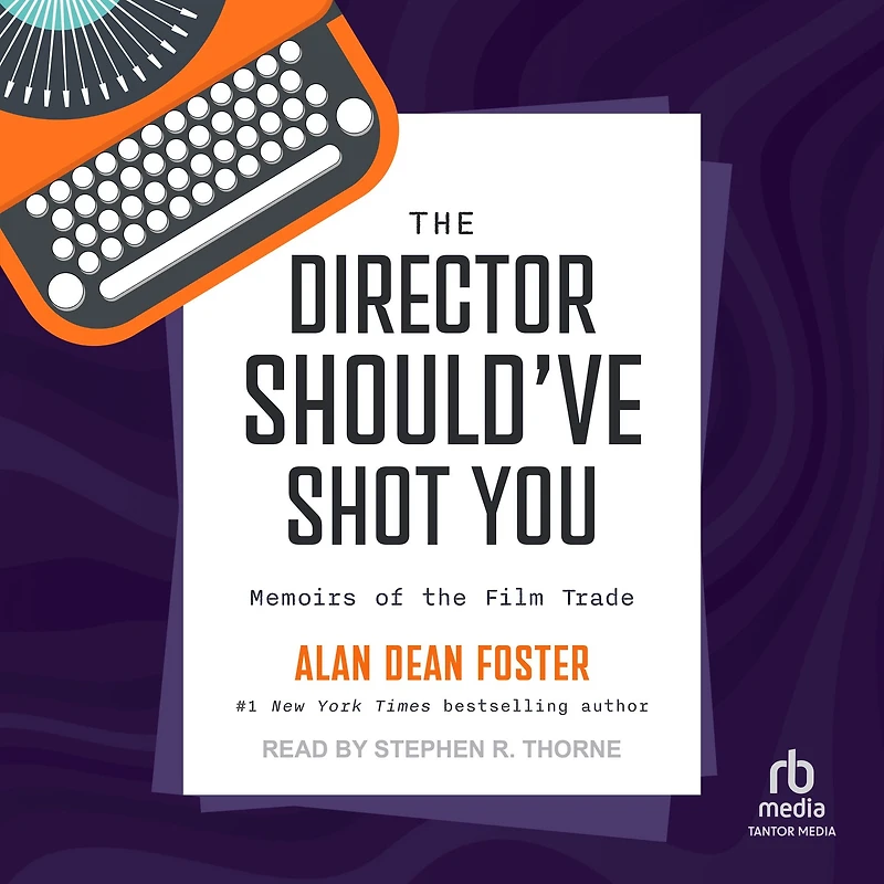 the Director Should've Shot You: Memoirs of Film Trade
