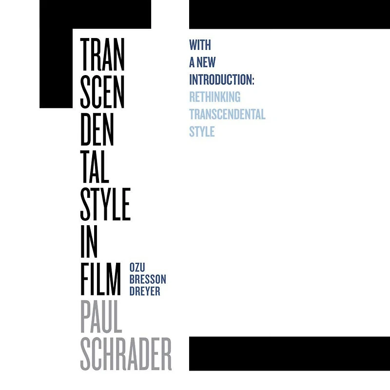 Transcendental Style Film: Ozu, Bresson, Dreyer