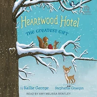 The Greatest Gift (Heartwood Hotel #2)